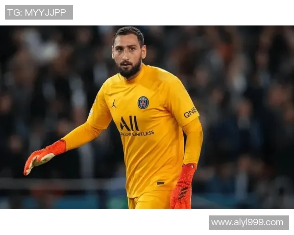 多纳鲁马:从青涩门将到世界级守护者的成长之路与传奇故事